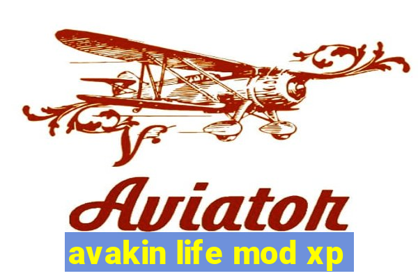 avakin life mod xp